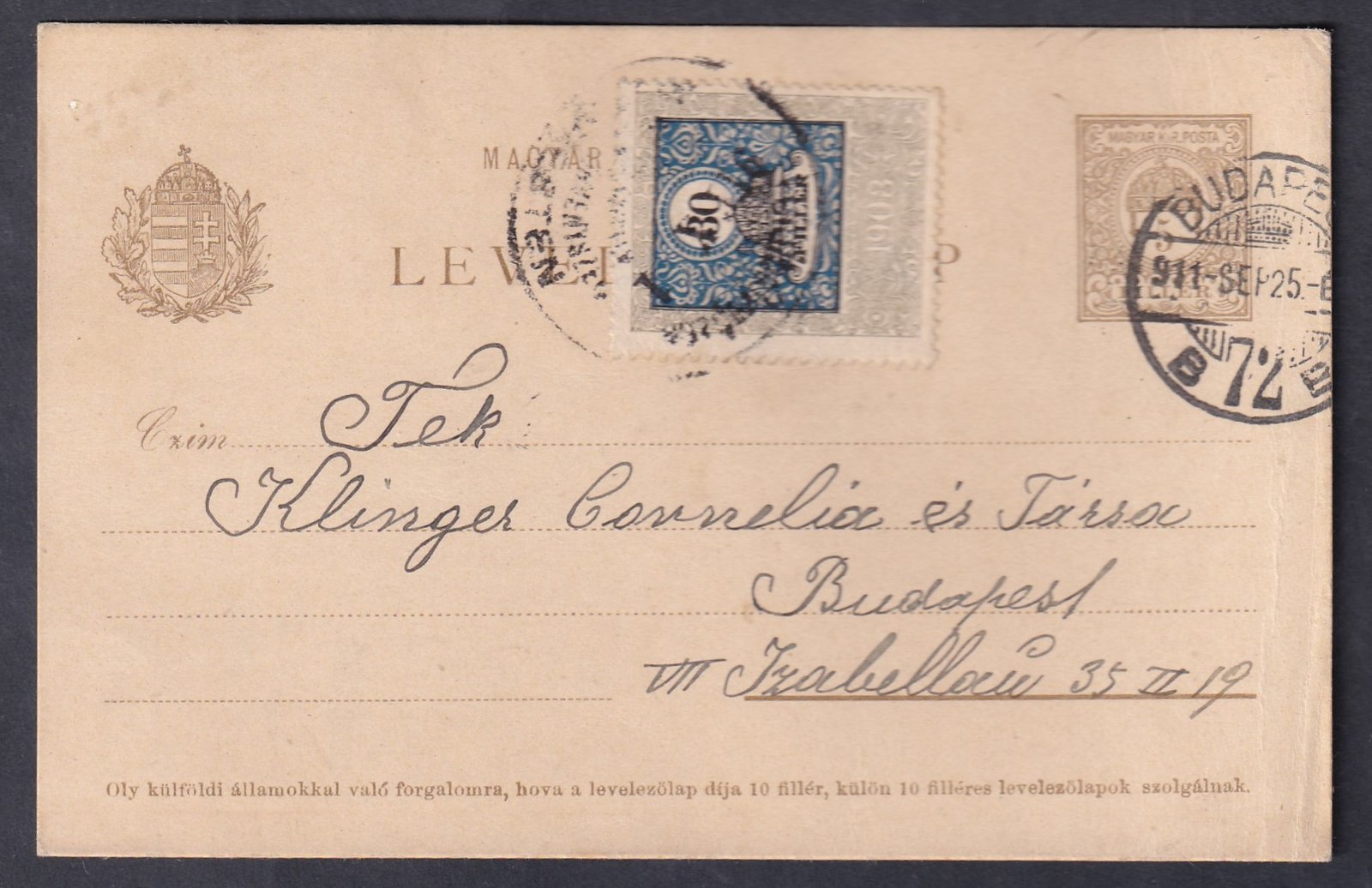 1911. Budapest, helyben feladott díjjegyes levelezőlap, 30 fillér Törvénykezési illeték bélyeggel