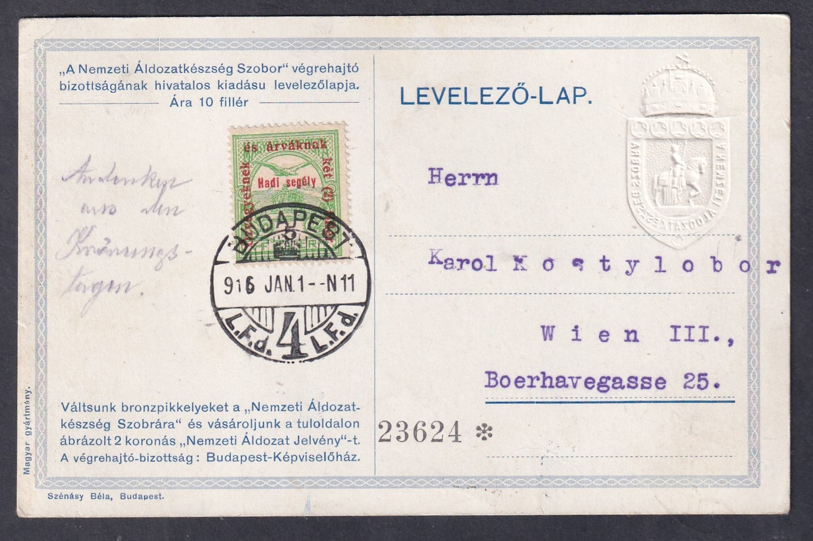 1916.  "A NEMZETI ÁLDOZATKÉSZSÉG SZOBRA" adomány képeslap - nagyon ritka!