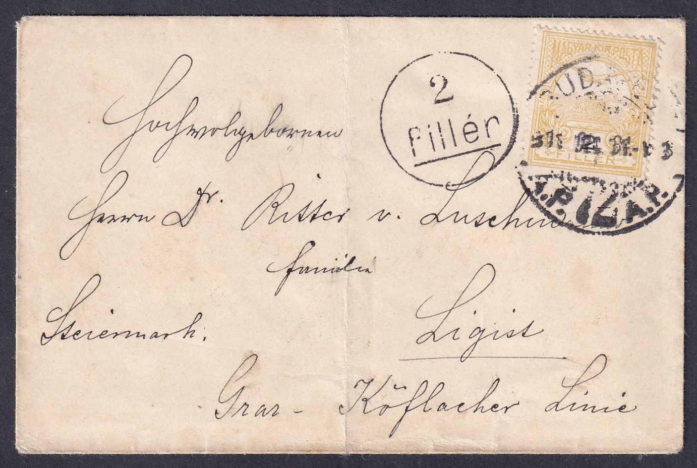 1911. Budapest, Ligist (Ausztria) feladott hölgylevél, 2 fillér díjlerovással + 2 fillér után fizetés (v. portó?)