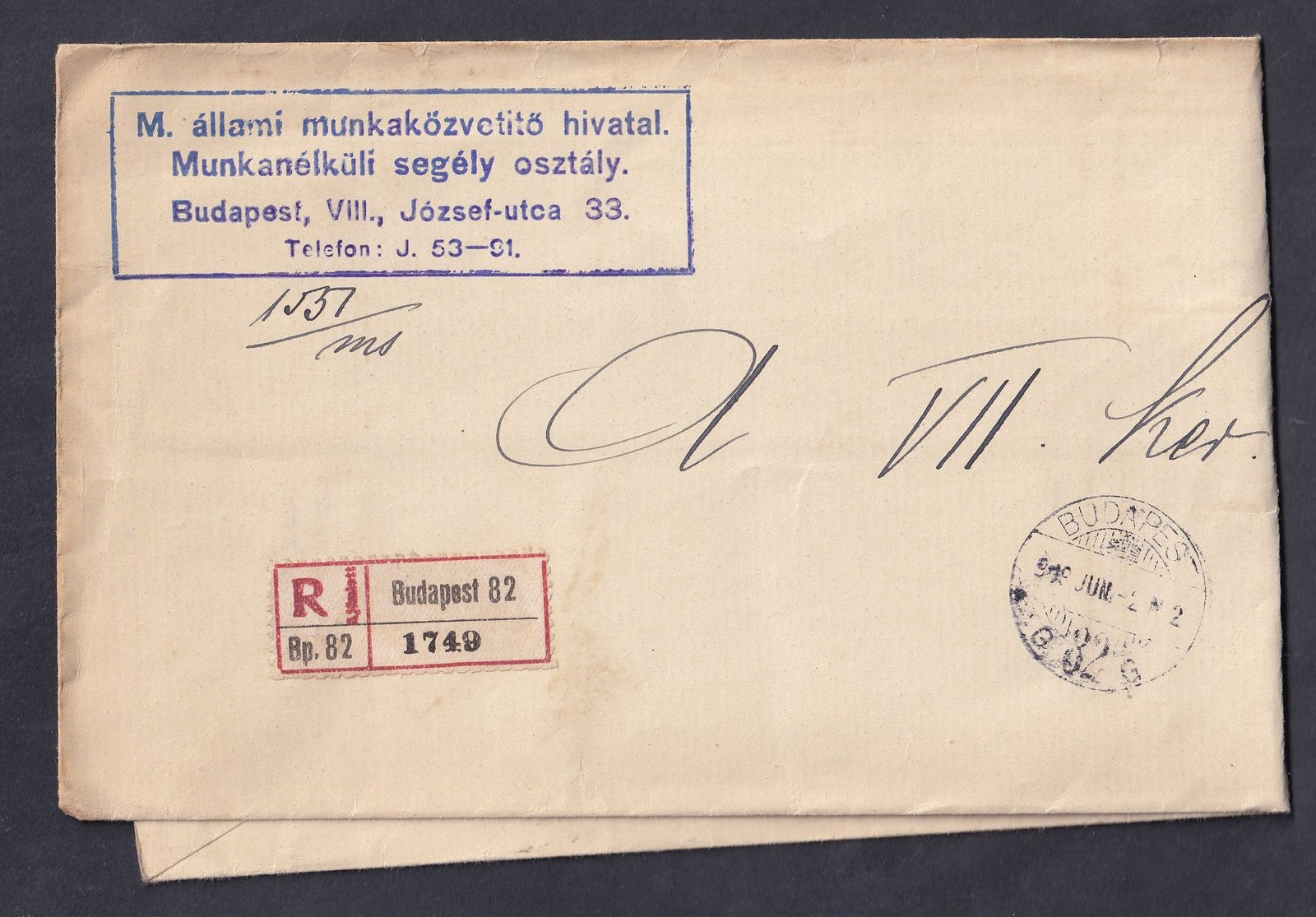 1919. június – a Magyar Tanácsköztársaság idejéből.