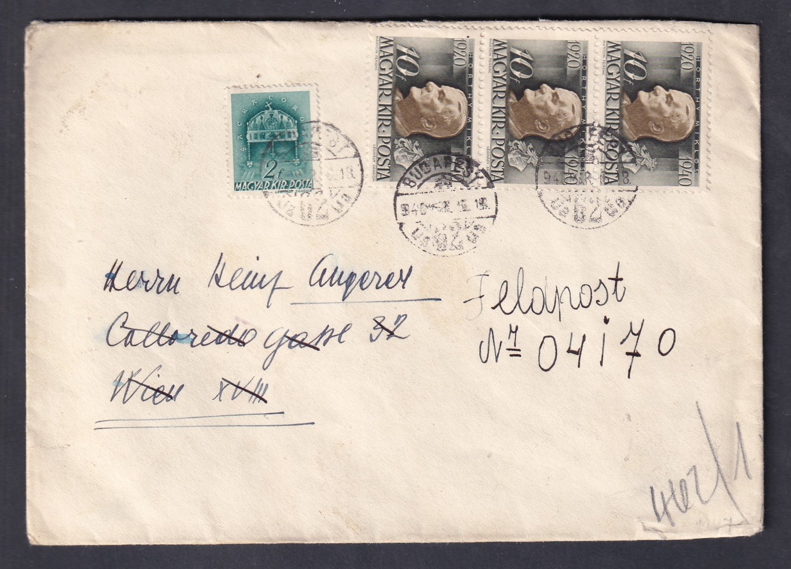 1940. Budapest, Bécsbe feladott cenzúrázott levél, Tábori posta címre tovább küldve