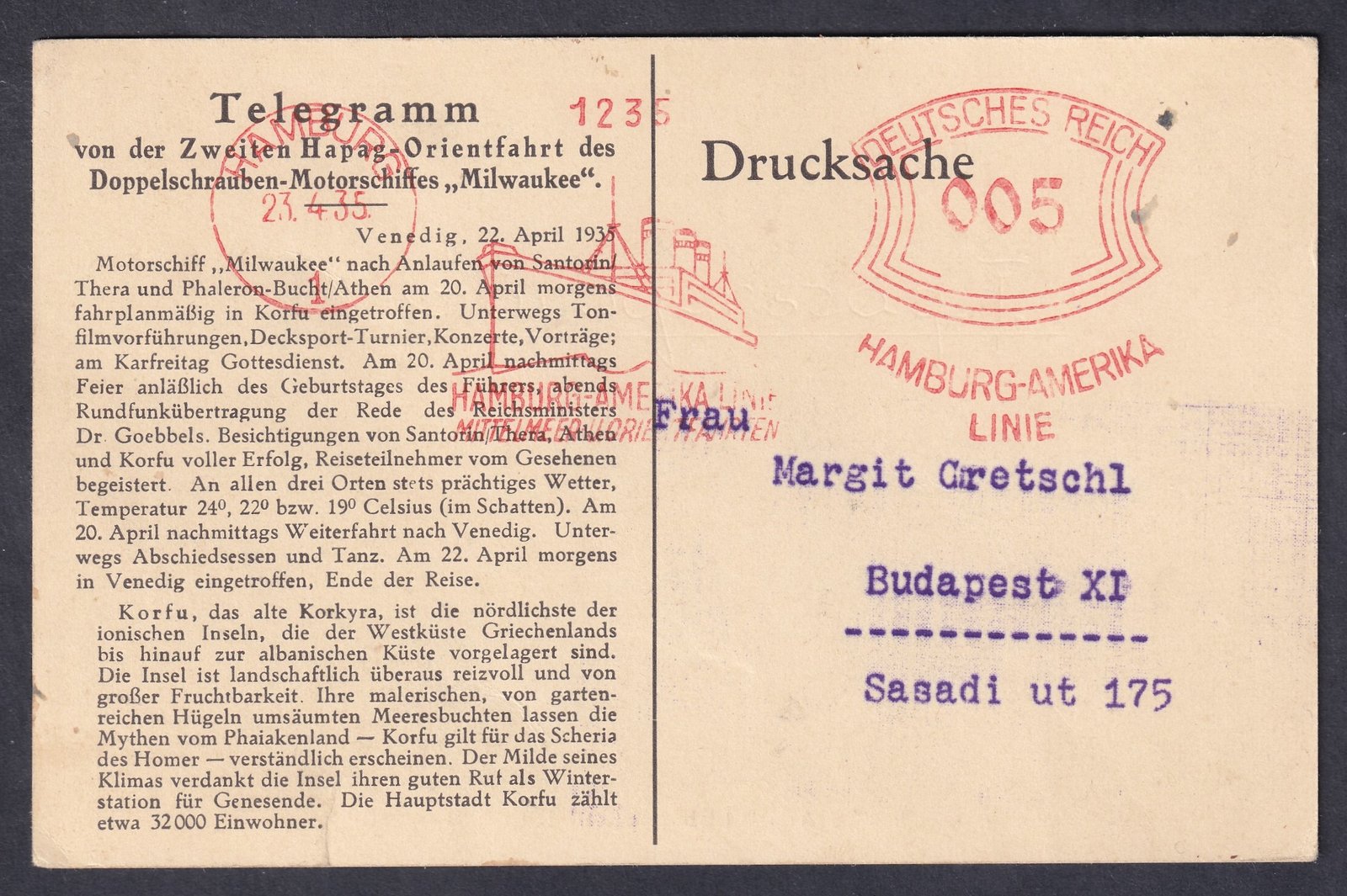 1935. Eredeti, korabeli, nyomtatott „Telegramm” értesítő a Hamburg-Amerika Linie (HAPAG) „Zweite Orientfahrt” útjáról, a kétcsavaros motoros „Milwaukee” fedélzetéről, Budapestre feladott képeslap
