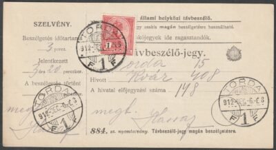 1912. Torda, Távbeszélő-jegy /teljes szelvénnyel!/ - (884sz.) 1 Korona díjtétellel