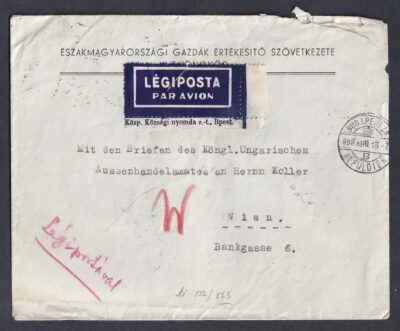 1940. Gyöngyös, Bécsbe feladott légiposta levél, érdekes érkezés után 40 perc alatt 3 kezelés, talán csőpostával továbbították?)