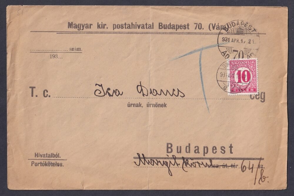 1931. Budapest, helyi Hivatalból portóköteles küldemény, szabályos portós díjlerovással, szép darab!