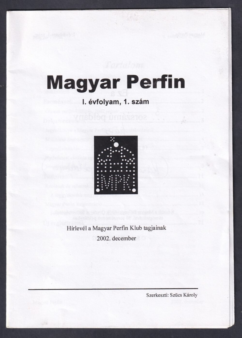 2012. Magyar Perfin I. évfolyam, 1. szám