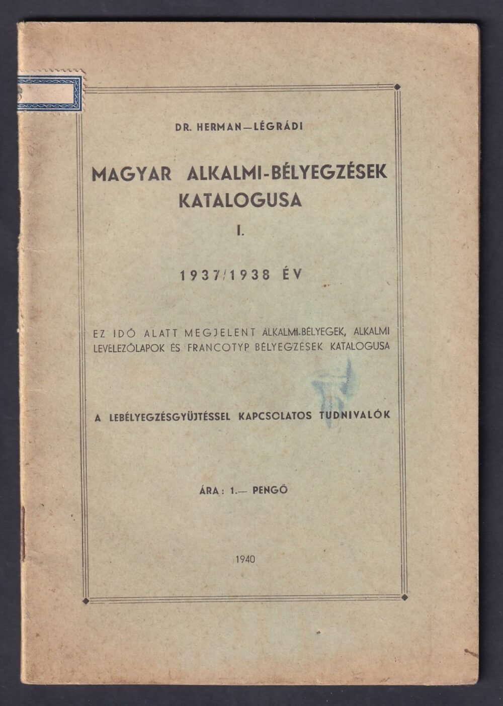 1940. Magyar alkalmi bélyegzések katalógusa