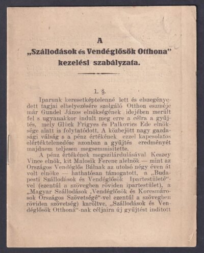 A Szállodások és Vendéglősök Otthona kezelési szabályzata.