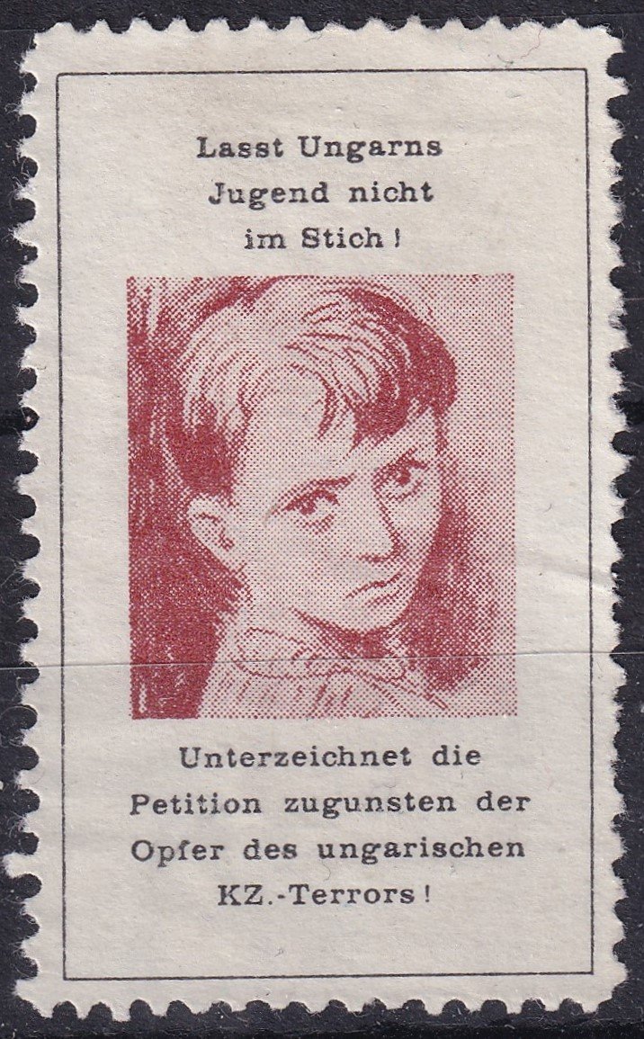 Az 1956-os forradalom utáni kommunista megtorlások elleni tiltakozásul, Ausztriában készült magánkiadású levélzáró bélyeg