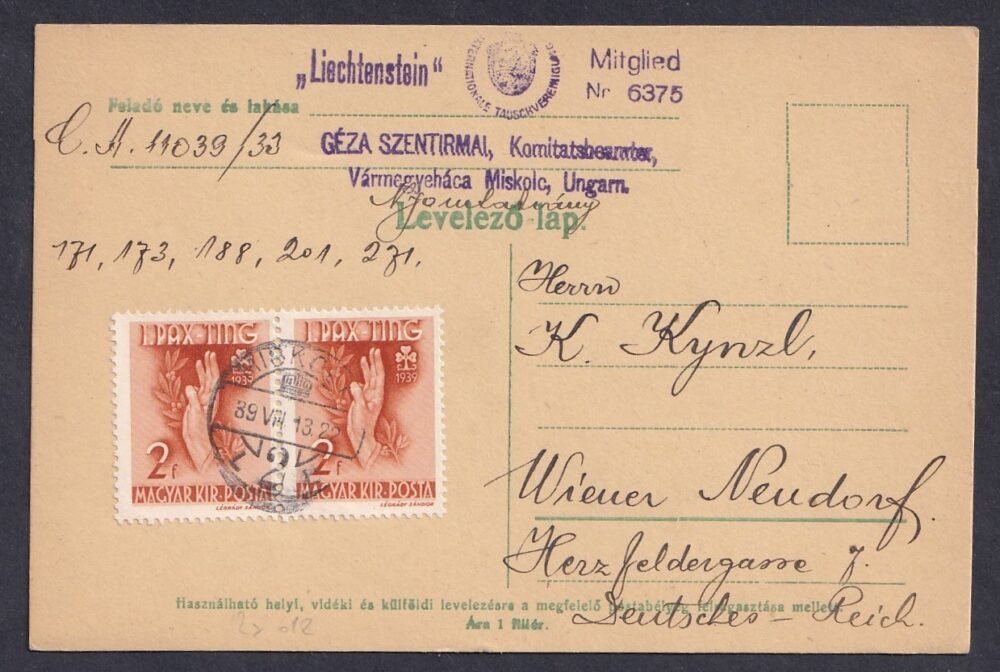 1939. Miskolcról Wiener Neudorfba (Ausztria) feladott levelezőlap – az Anschluss után, ezért a címzésben „Deutsches Reich” szerepel