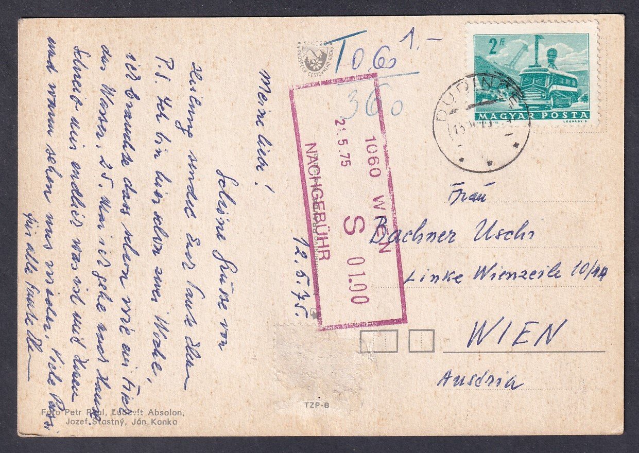 1975. Magyar 2 Ft bélyeggel Csehszlovákiában (Dudince) feladott képeslap Ausztriába, érvénytelen bélyegzés miatt Nachgebühr 10 Gr, filatéliai érdekesség és postai szabálytalanság.