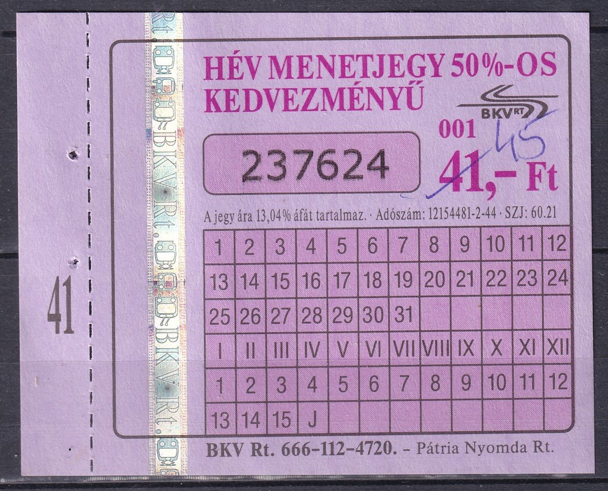 HÉV - használatlan - Menetjegy 50%-os kedvezményű - 41Ft (ritka típus)
