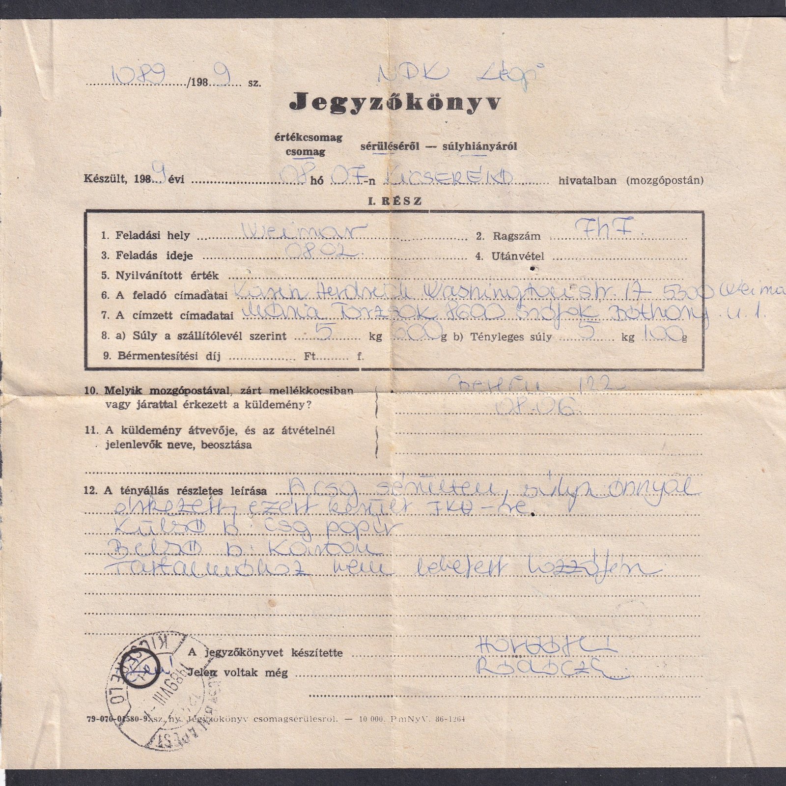 1989. NDK-ból Magyarországra légipostán feladott csomag sérüléséről készült postai jegyzőkönyv – ritka dokumentum