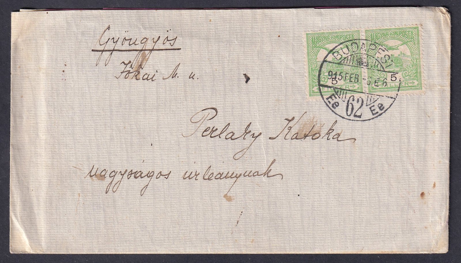 1915. Budapest, Gyöngyösre feladott levél - teljes tartalommal!