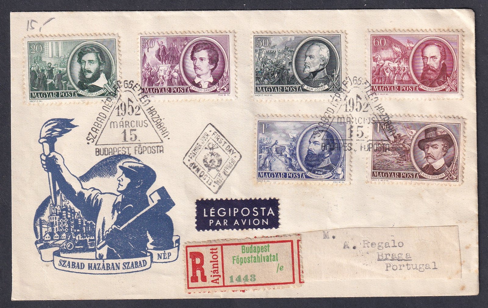 1952. 1848-as Szabadságharcosok sor FDC - a bélyegek mind sorfogazással - nagyon ritka! Az FDC-t ajánlott elvélként feladták Portugáliába./R/