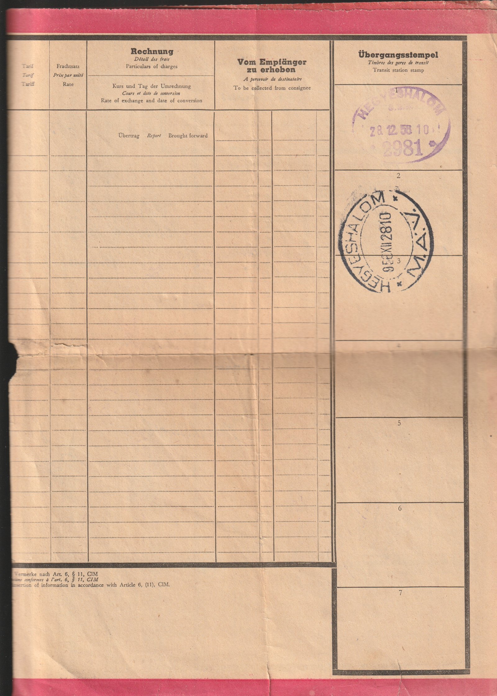 1956. december 27–29. között kiállított nemzetközi vasúti fuvarlevél, amely egy Ausztriából Budapestre irányuló áruszállítást dokumentál az 1956-os forradalom leverése utáni határforgalom újraindulásának időszakából.