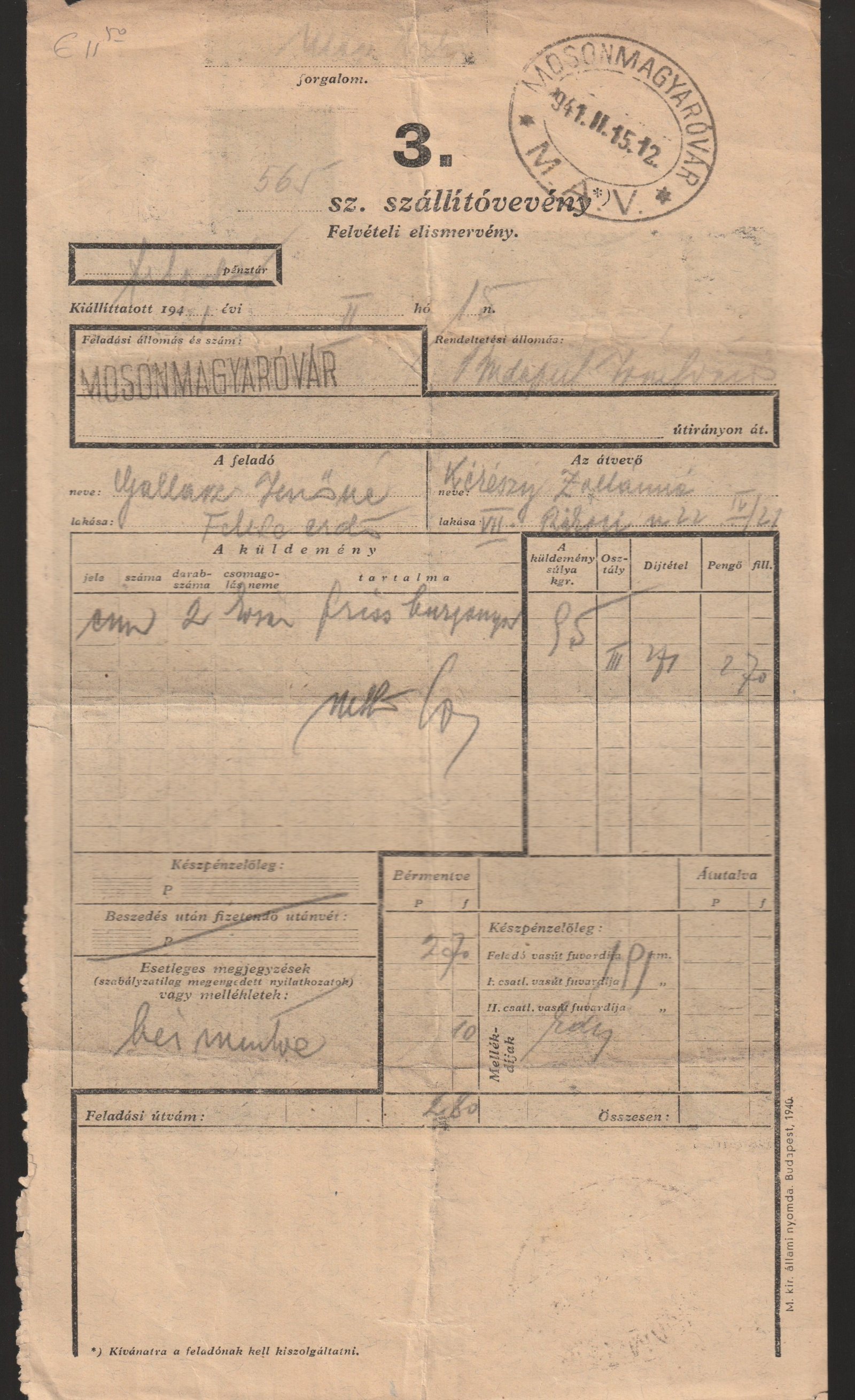 1941. március 15-én Mosonmagyaróváron kiállított MÁV szállítóvevény, belföldi árufuvarozás dokumentuma a II. világháború kezdeti időszakából