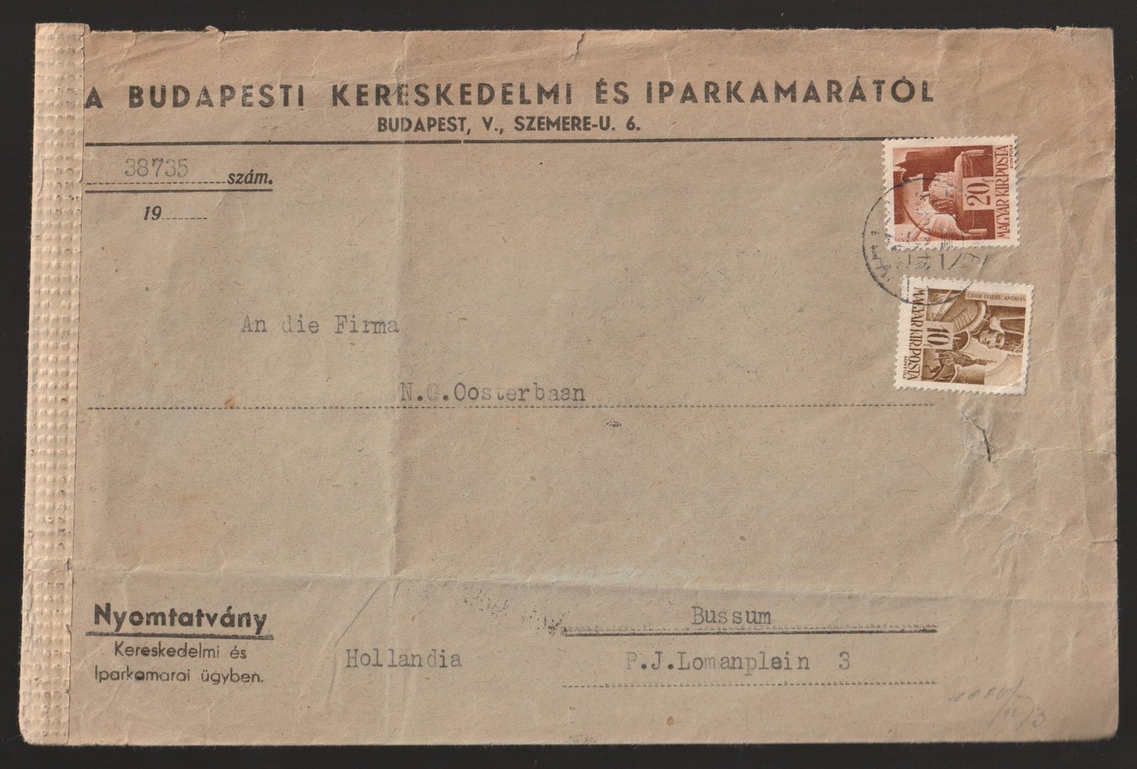 1943. Hollandiába feladott cenzúrázott nyomtatvány boríték, hivatalos ügyben - ritka küldemény típus!