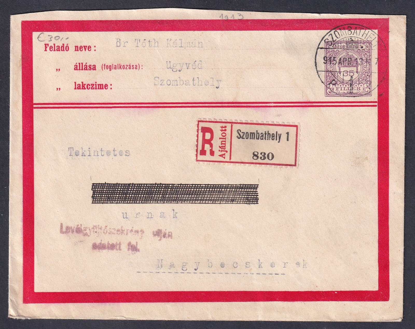 1915. Szombathely, Nagybecskerekre feladott ajánlott levél - 35f-es díjjegyes boríték, narancs színű kerettel