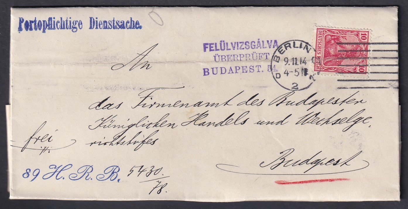 1914. Berlin, Budapestre feladott, cenzúrázott hivatalos levél – a Budapesti Királyi Kereskedelmi és Váltótörvényszék cégbíróságának teljes tartalommal, érdekes történelmi forrás