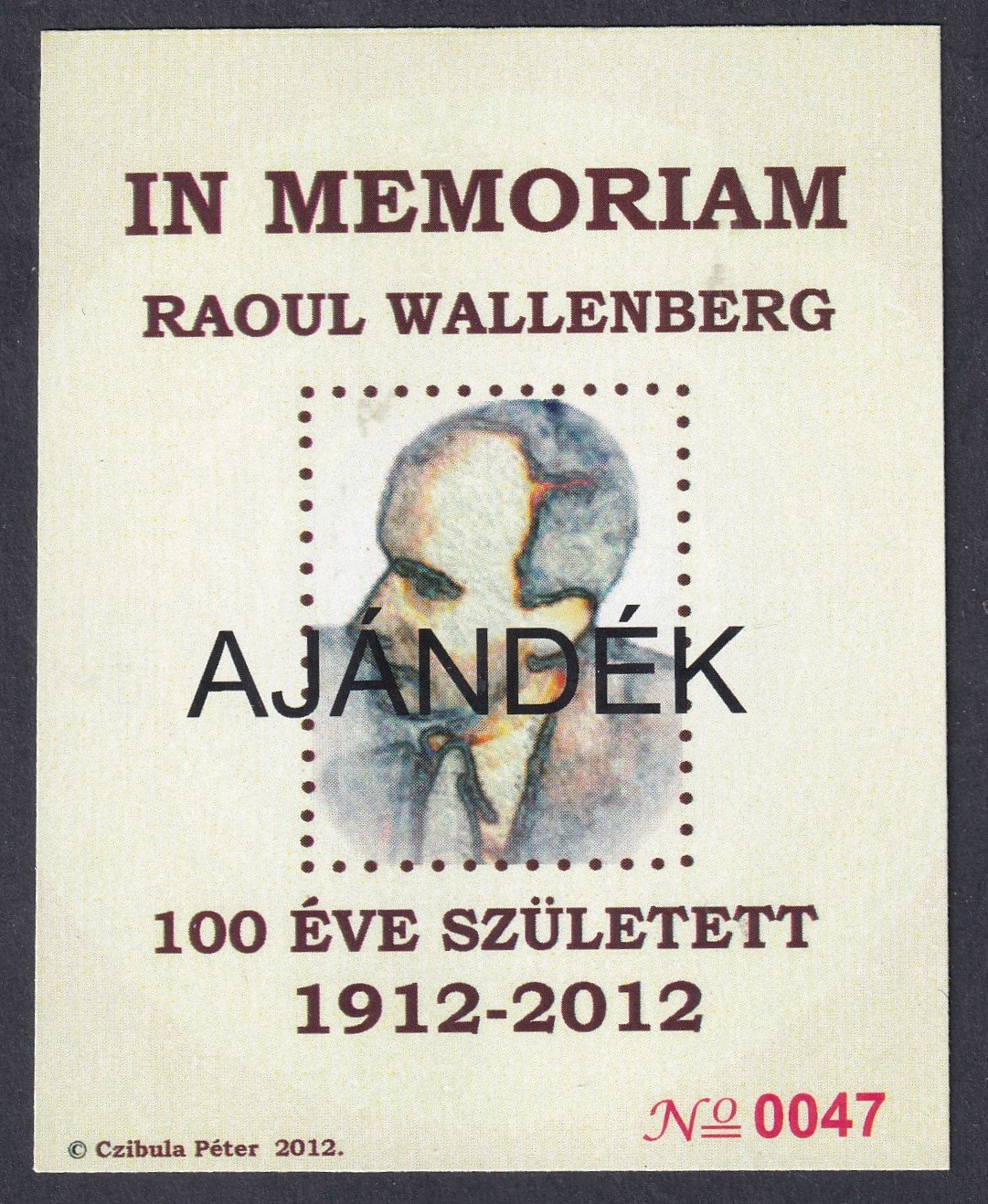 IMG_20260119_0025 In memoriam Raoul Wallenberg – emlékív Az „AJÁNDÉK” változat tévesen nyomtatott: a hátoldal helyett a képre került.