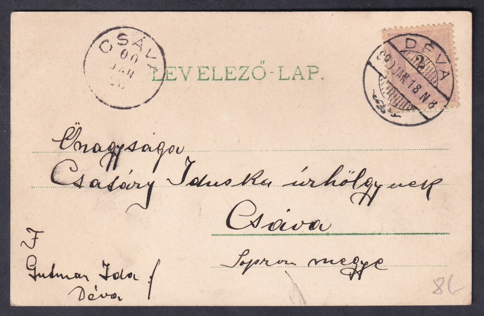 1900. DÉVA, Csávára feladott képeslap, türelmi időben felhasznált 2 krajcár díjlerovás