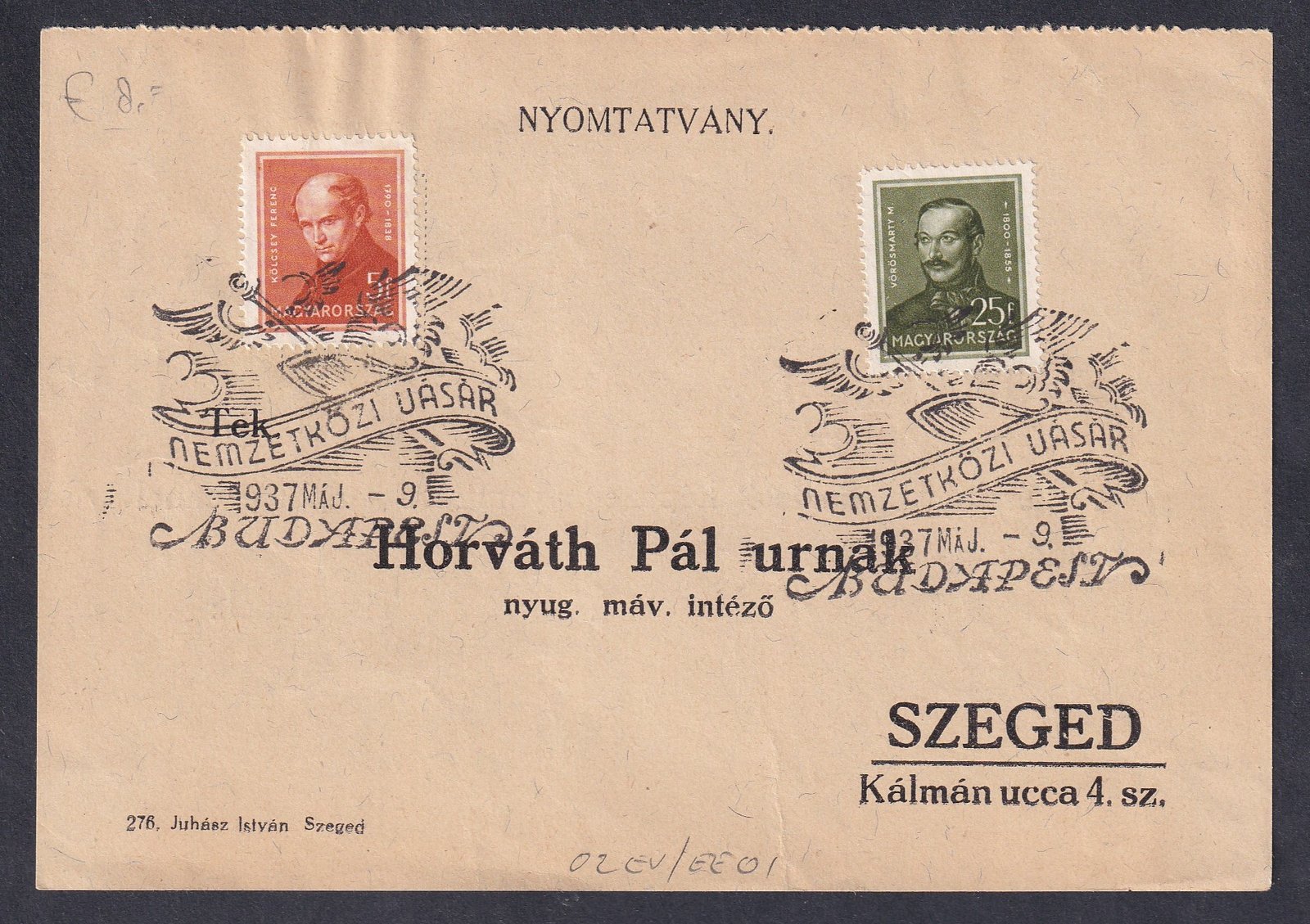 1937. Nemzetközi Vásár Budapest alkalmi bélyegzéssel, Szegedre feladott nyomtatvány küldemény, tartalommal