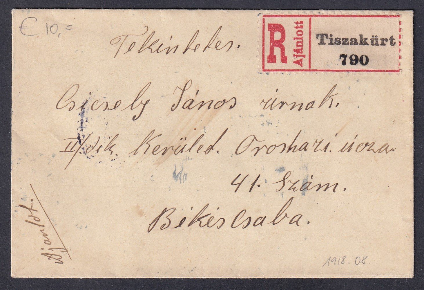 1918. Tiszakürt, Békéscsabára feladott ajánlott levél, kék színű Tiszakürt bélyegzéssel