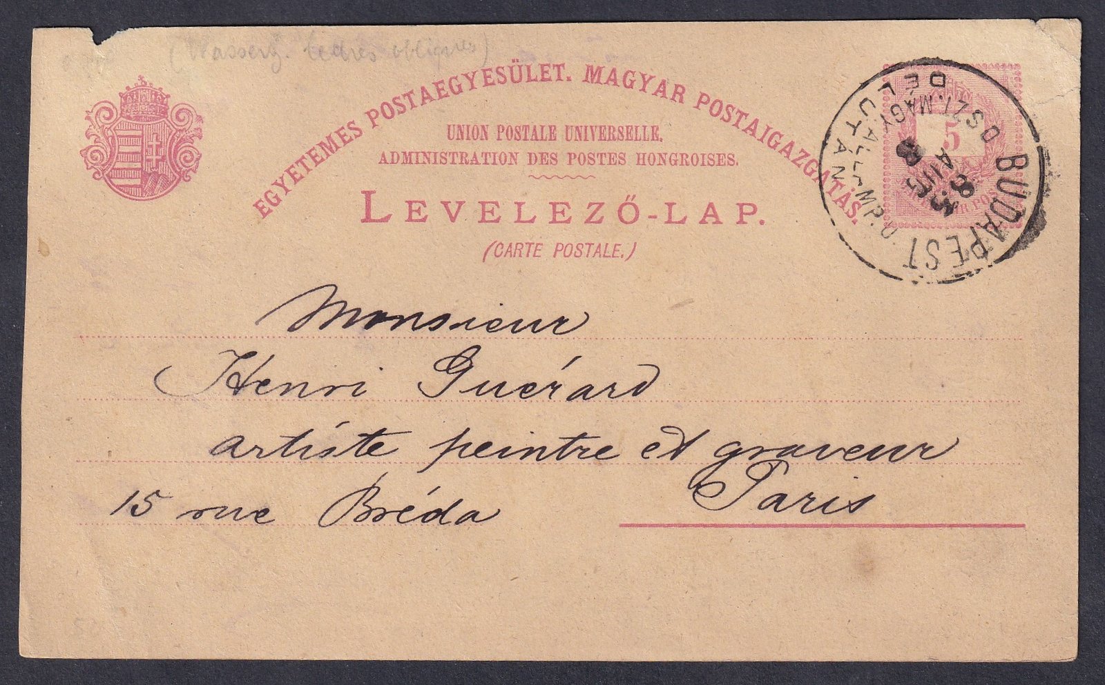 1885. BUDAPEST / OSZT.MAGY.ÁLLAM P.U. / DÉLUTÁN, Párizsba feladott levelezőlap - a hátoldalon francia nyelvű céges előnyomással