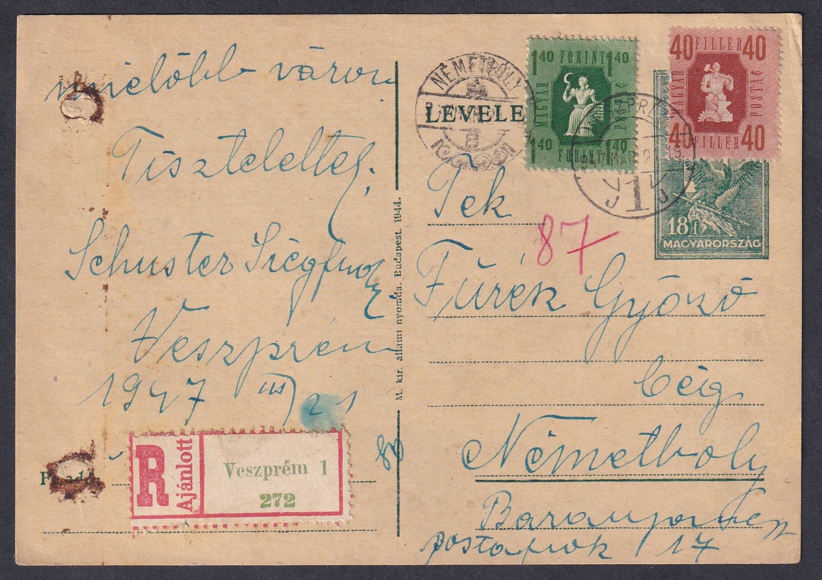 1947. Veszprém – Németboly, ajánlott levelezőlap – álvegyes bérmentesítés korábbi kiadású levelezőlapon