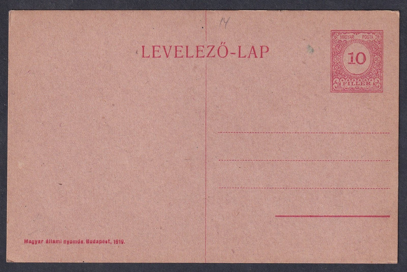 IMG_20260317_0004 1918. használatlan, 10f díjjegyes levelezőlap – Köztársaság kiadás címer nélkül és kivésett: „Kir” - (homokszínű papír helyett barnás-vöröses)