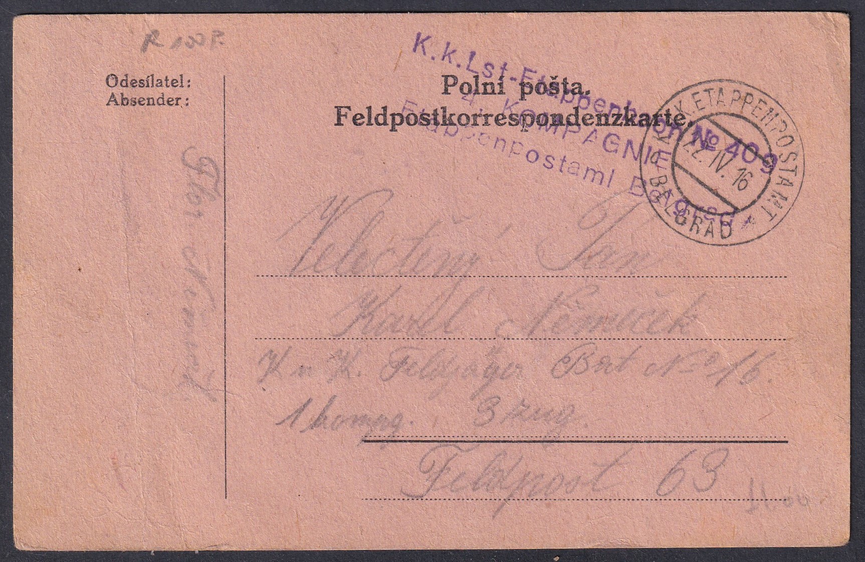 IMG_20260410_0017.1 1916. Tábori postai levelezőlap „K.k. Lst.-Etappenpostamt No. 409 / 4. Kompagnie” lila alakulatbélyegzéssel, valamint „ETAPPENPOSTAMT BELGRAD” tábori postabélyegzővel.