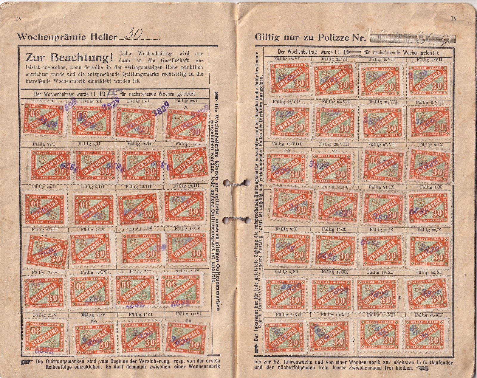 1910 körüli, „UNIVERSALE” Allgemeine Volksversicherungs-Gesellschaft (Wien) által kiállított díjfizetési könyv (Prämieneinzahlbuch).  A könyv több oldalon nagyszámú (több száz) beragasztott és bélyegzett illetékbélyeget tartalmaz,