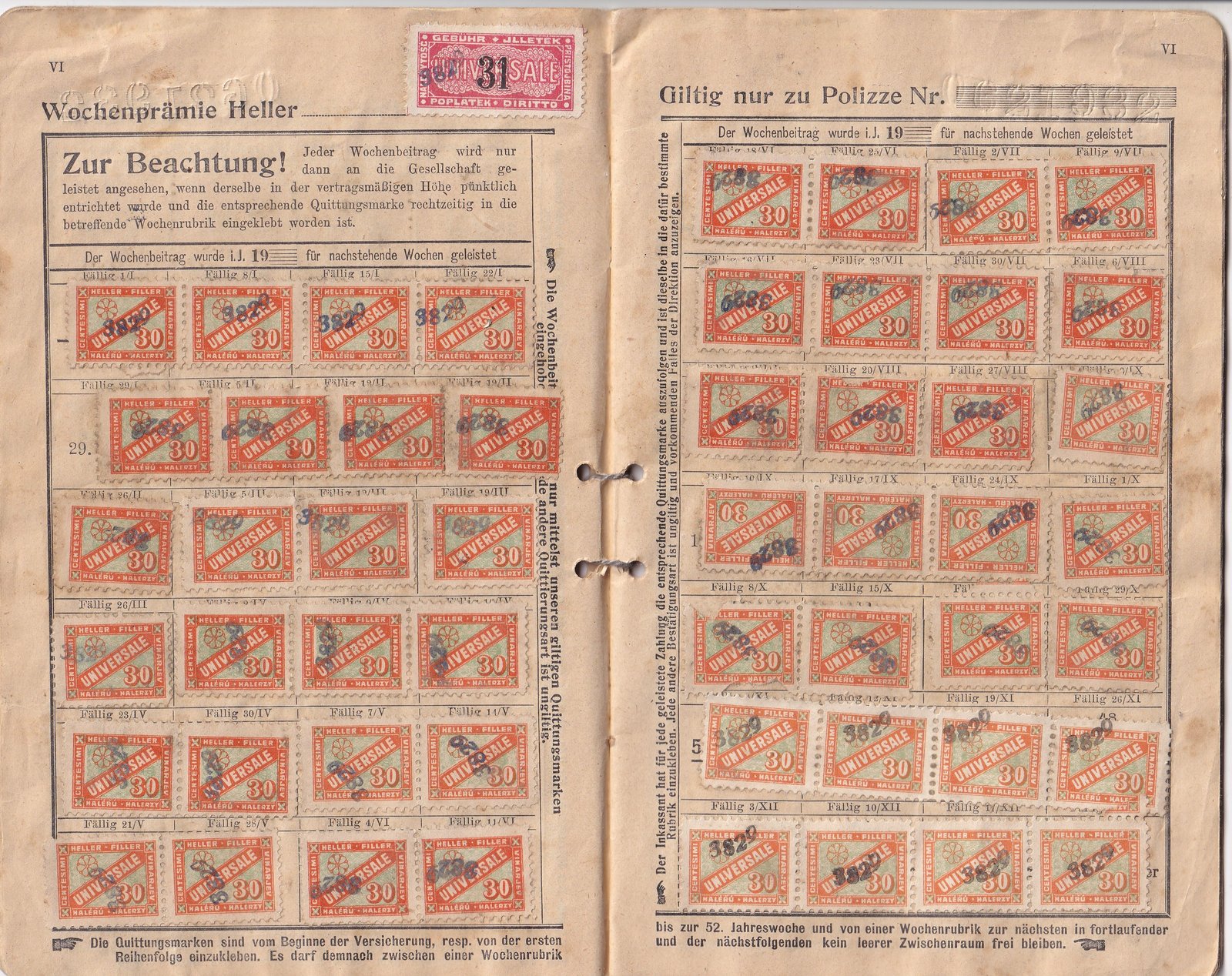 1910 körüli, „UNIVERSALE” Allgemeine Volksversicherungs-Gesellschaft (Wien) által kiállított díjfizetési könyv (Prämieneinzahlbuch).  A könyv több oldalon nagyszámú (több száz) beragasztott és bélyegzett illetékbélyeget tartalmaz,
