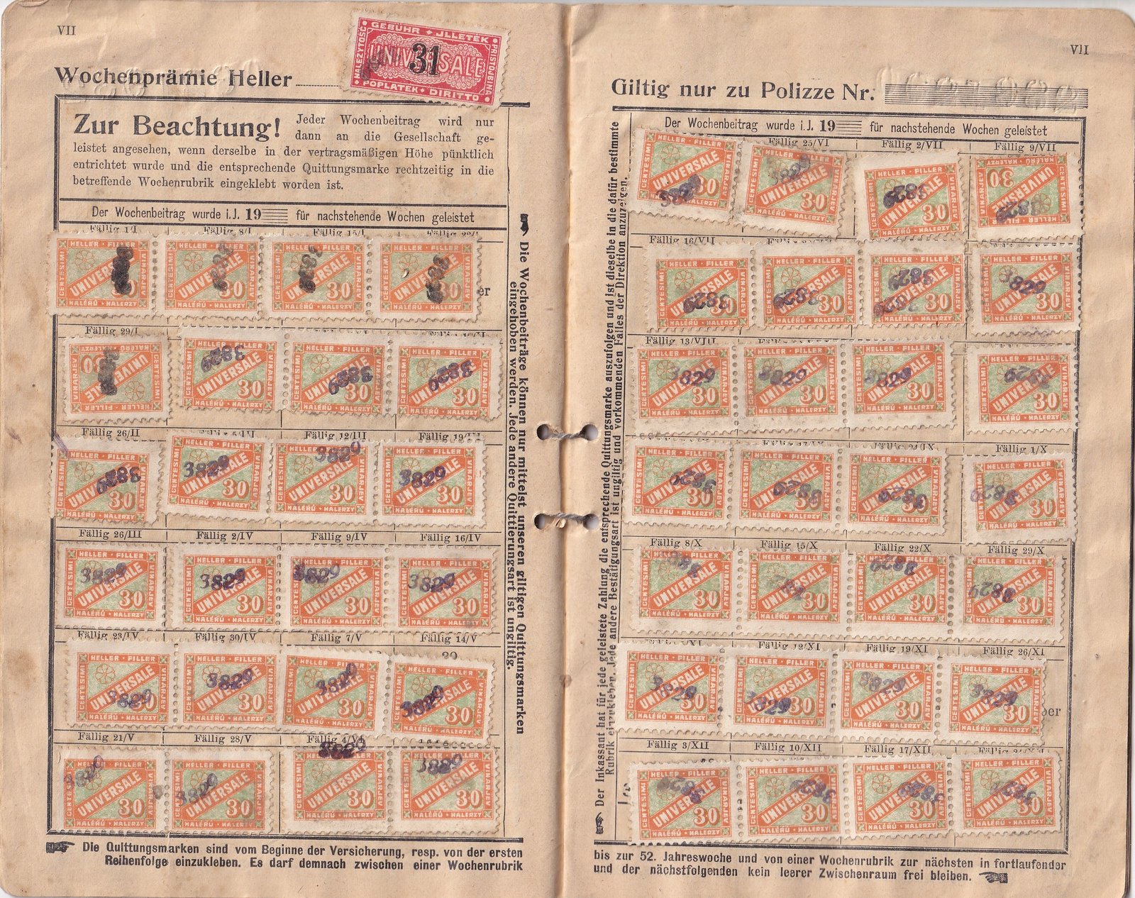 1910 körüli, „UNIVERSALE” Allgemeine Volksversicherungs-Gesellschaft (Wien) által kiállított díjfizetési könyv (Prämieneinzahlbuch).  A könyv több oldalon nagyszámú (több száz) beragasztott és bélyegzett illetékbélyeget tartalmaz,