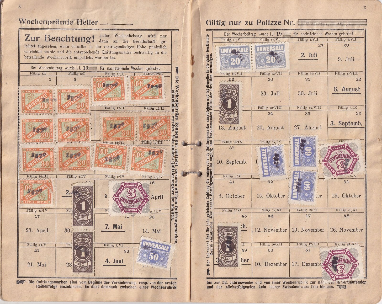 1910 körüli, „UNIVERSALE” Allgemeine Volksversicherungs-Gesellschaft (Wien) által kiállított díjfizetési könyv (Prämieneinzahlbuch).  A könyv több oldalon nagyszámú (több száz) beragasztott és bélyegzett illetékbélyeget tartalmaz,