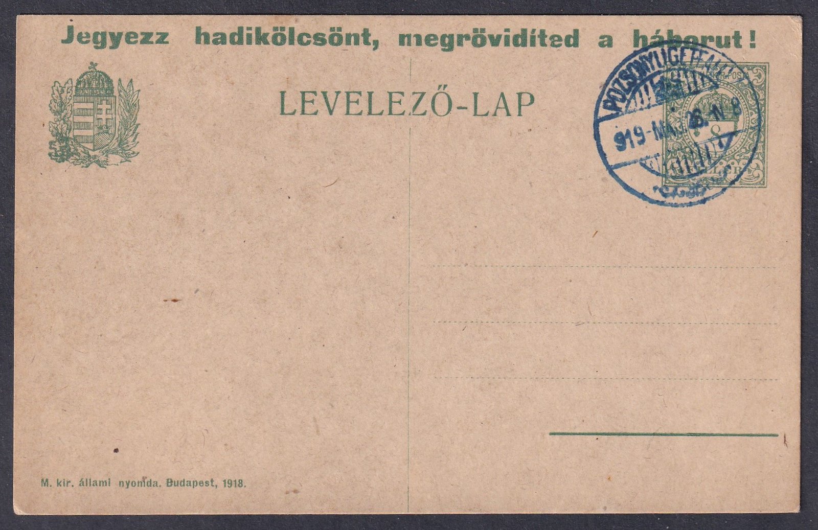 1918. kék színű POZSONYLIGETFALU bélyezéssel, de használatlan (1918) Hadikölcson feliratot 8f díjjegyes levelezőlap