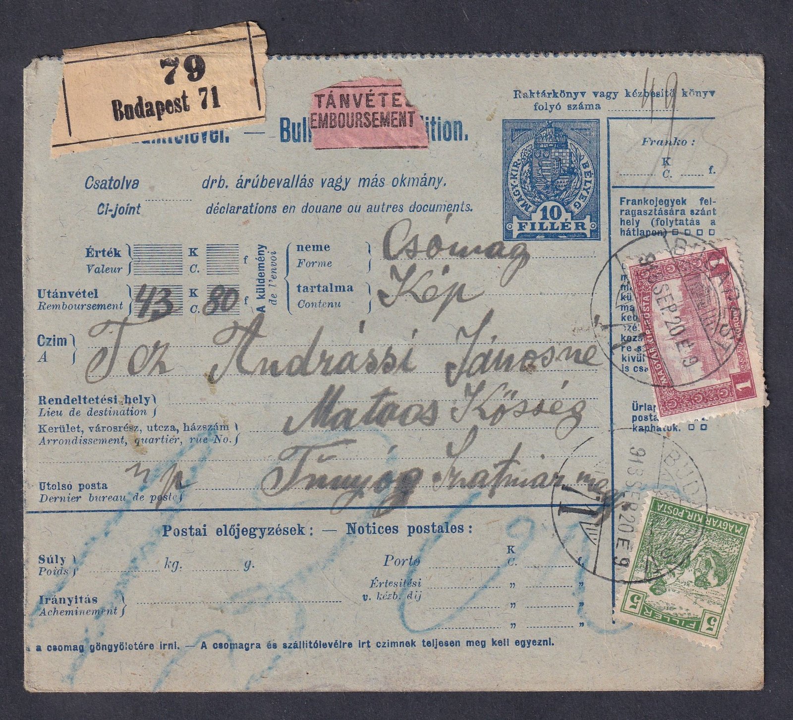 1918. Budapest, Tunyogra feladott utánvételes szállítólevél - Parlament 1 korona jelentősen elcsúszott középrészel