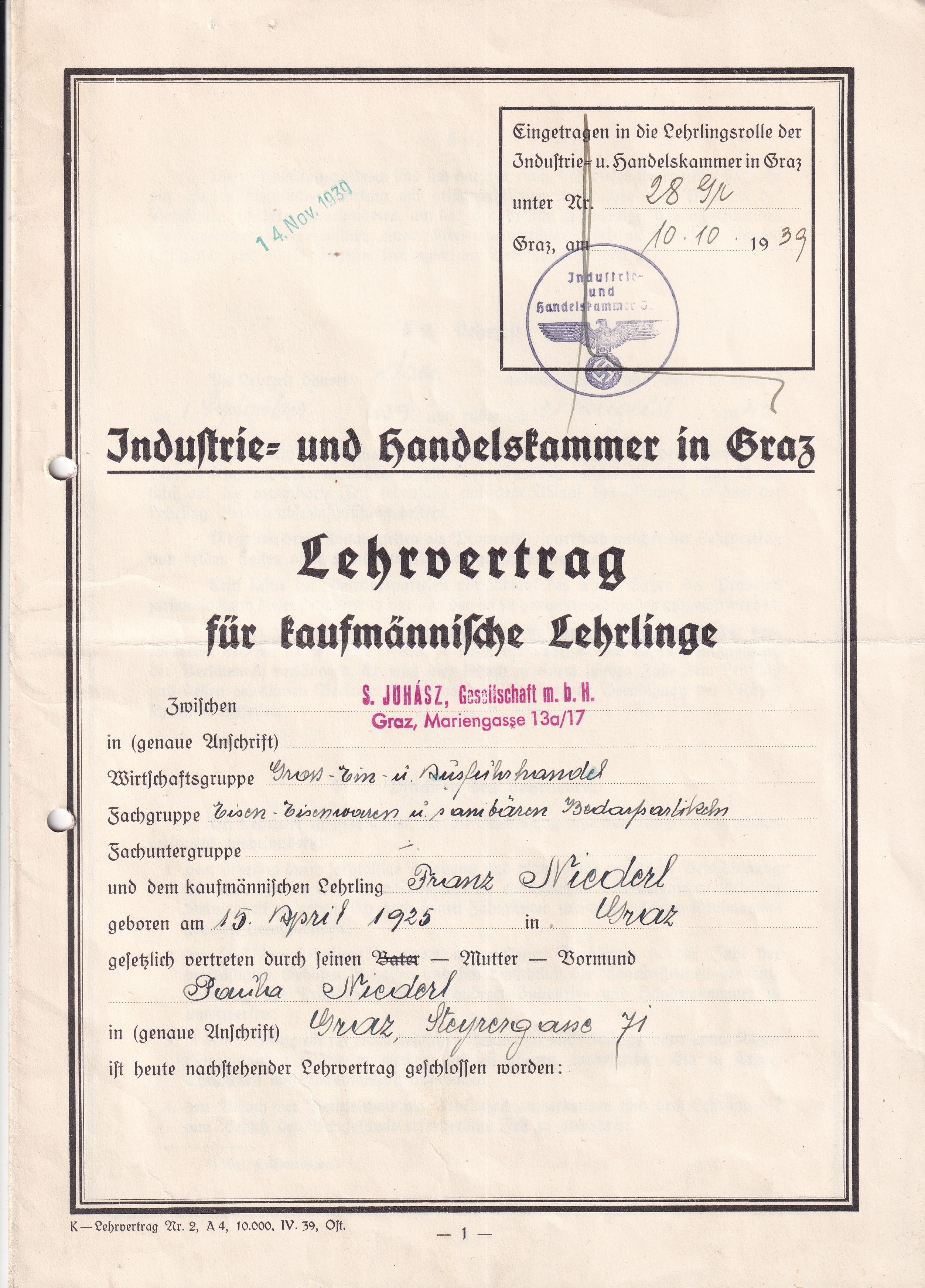 1939. Graz. Kereskedelmi tanulószerződés (Lehrvertrag) Franz Niederl részére, az S. Juhász GmbH magyar nevű kereskedelmi vállalatnál, a Grazi Ipari és Kereskedelmi Kamara nyilvántartási bélyegzőjével.