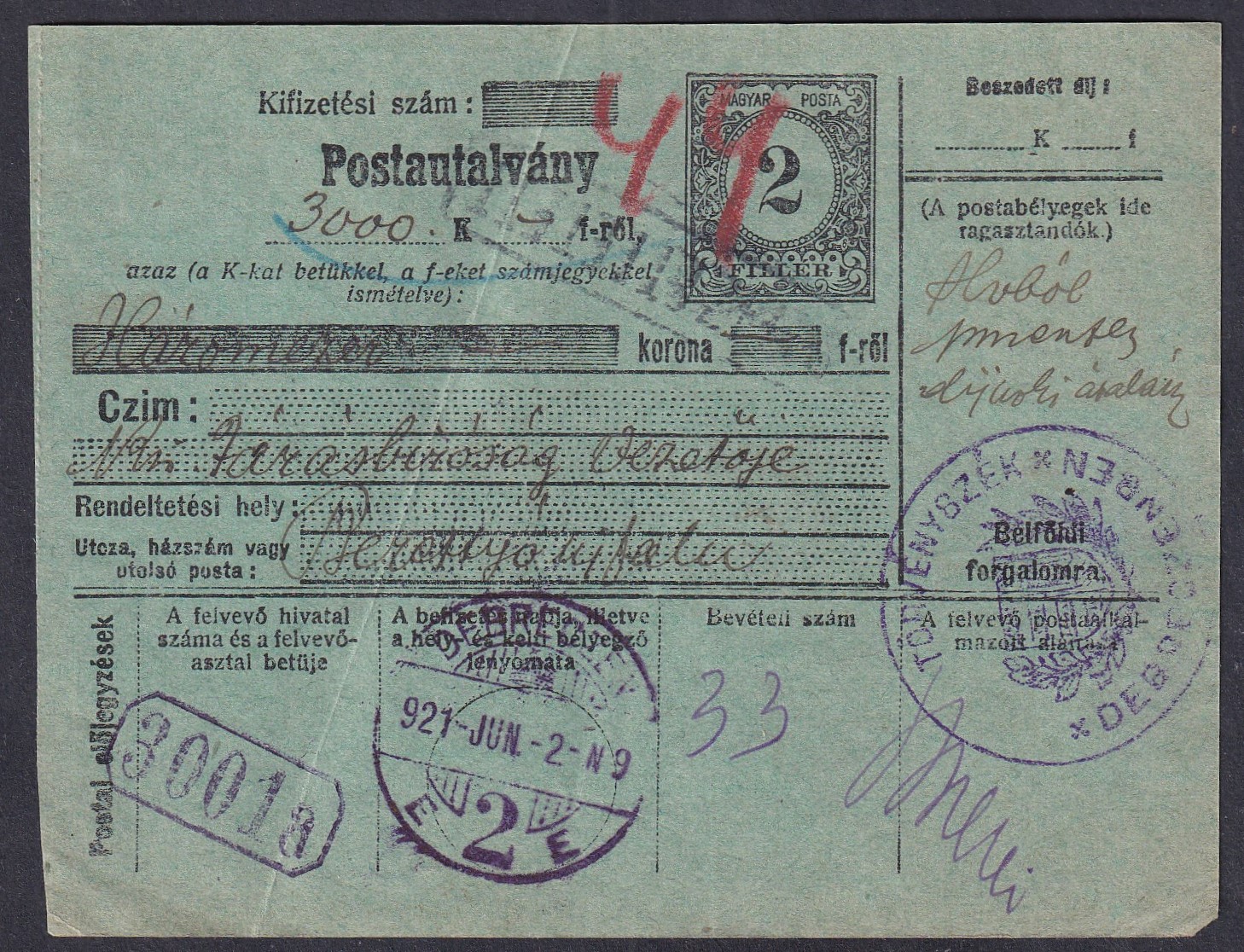 IMG_20260625_0025.1 1921. Debreczenből Berettyóújfaluba feladott hivatalos utalvány. Érdekessége a Debreczeni Királyi Törvényszék bélyegzője, amelyen a Tanácsköztársaság idején (1919) eltávolított királyi szimbólumok láthatók, rendkívül kései felhasználásban