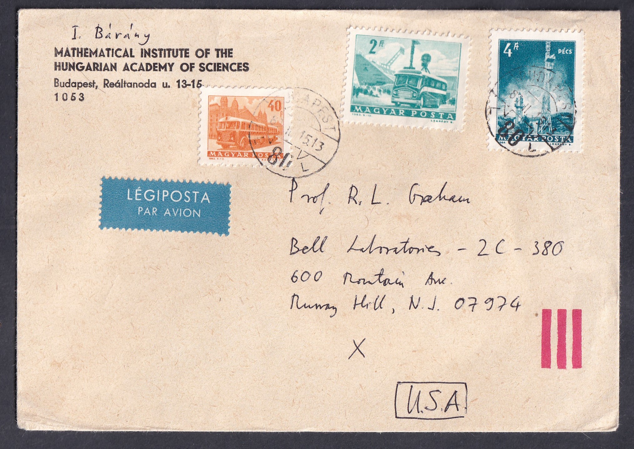 1982. Légipostai levél Budapestről az USA-ba – az MTA Matematikai Kutatóintézetének küdeménye Ronald L. Graham részére, a Bell Laboratories címére. Ronald Graham a kombinatorika, a gráfelmélet és az elméleti számítástudomány egyik meghatározó alakja, Erdős Pál közeli munkatársa volt