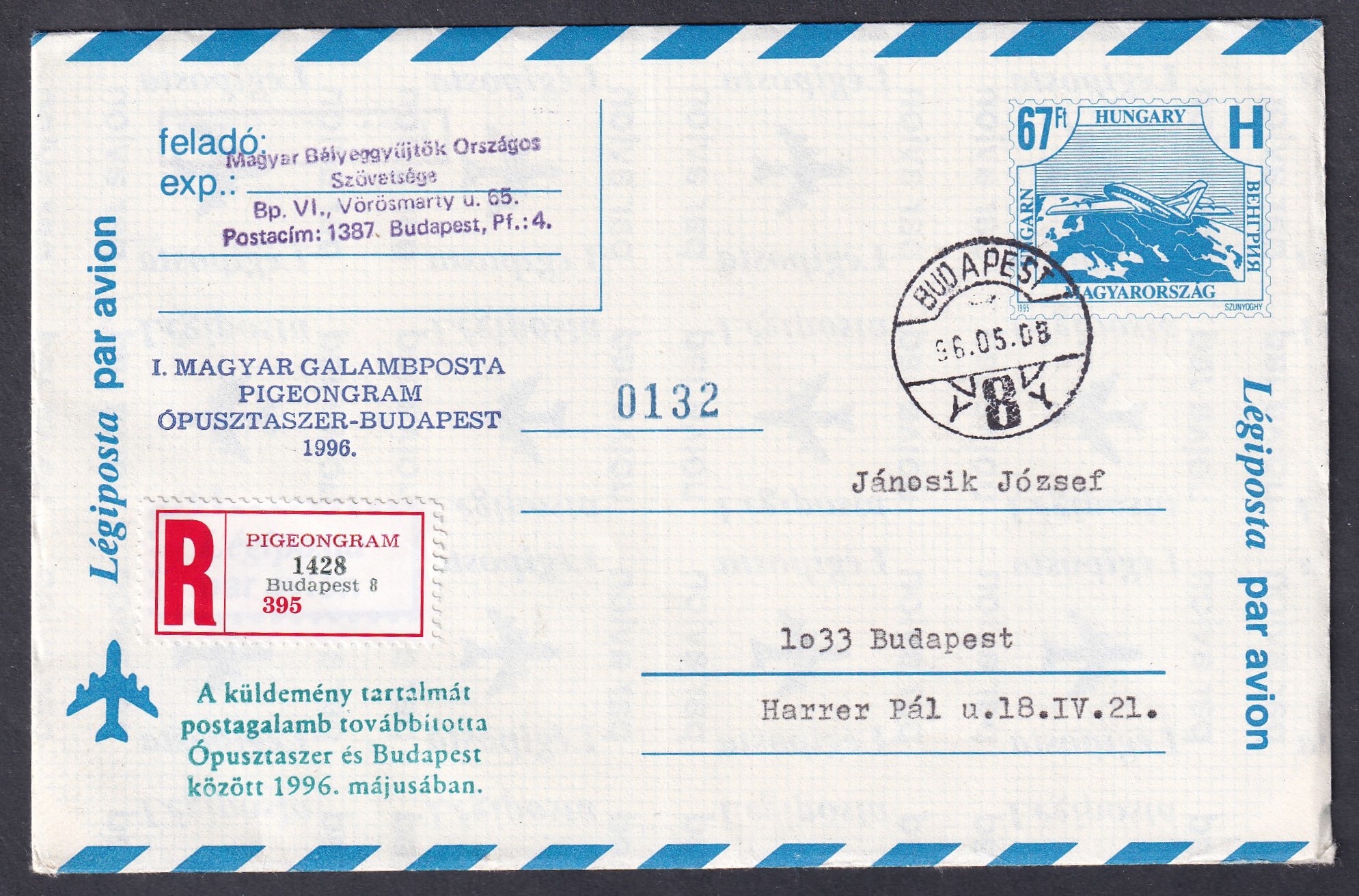 1996. I. Magyar Galambposta – Ópusztaszer és Budapest között postagalambbal továbbított, számozott ajánlott légiposta-levél.