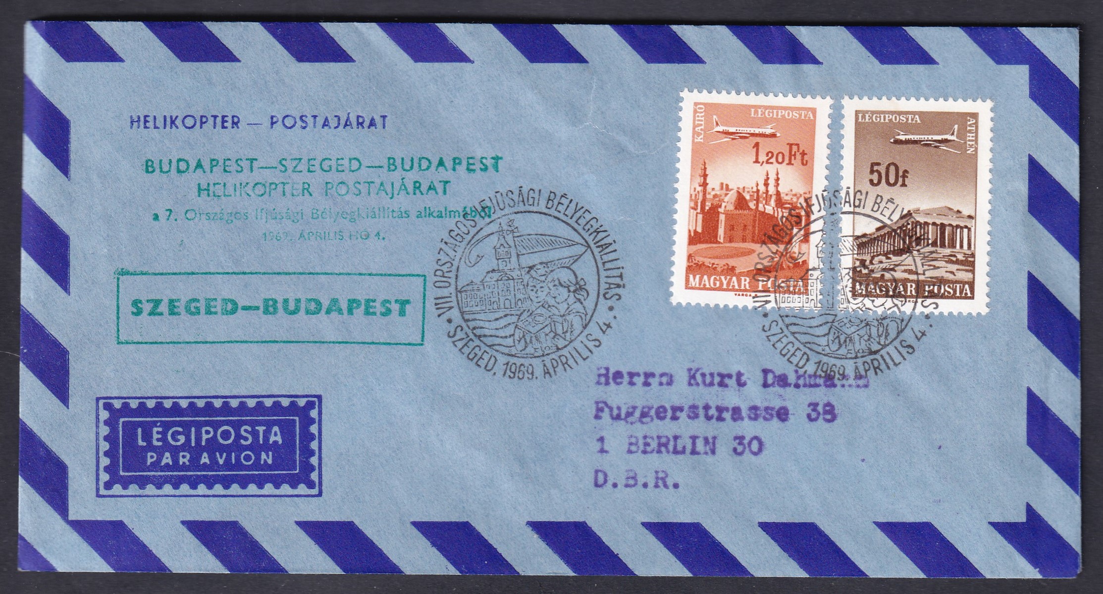 IMG_20260728_0046 1969. VII. Országos Ifjúsági Bélyegkiállítás, Szeged–Budapest helikopter-postajárattal, majd Berlinbe továbbított légiposta-emléklevél, szegedi alkalmi és helikopterposta-bélyegzéssel