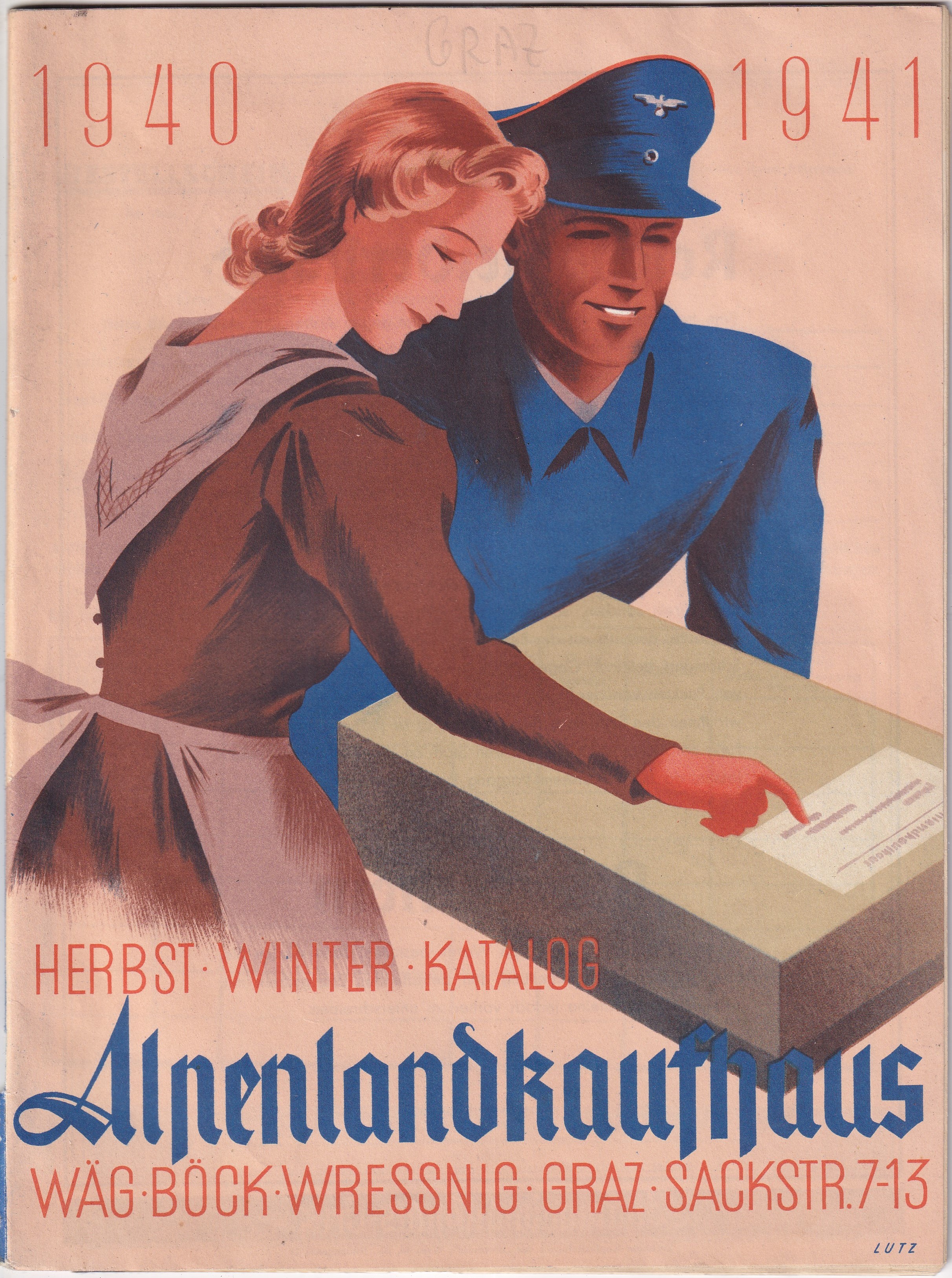 1940–1941. Graz, Alpenlandkaufhaus – képes őszi–téli áruházi katalógus  A Wäg–Böck–Wressnig áruház német nyelvű katalógusa, színes, „Lutz” jelzésű, katonát és csomagot feladó nőt ábrázoló borítóval. Korabeli ruházati kínálat, rajzos termékábrák, birodalmi márkában megadott árak és méretvételi útmutató