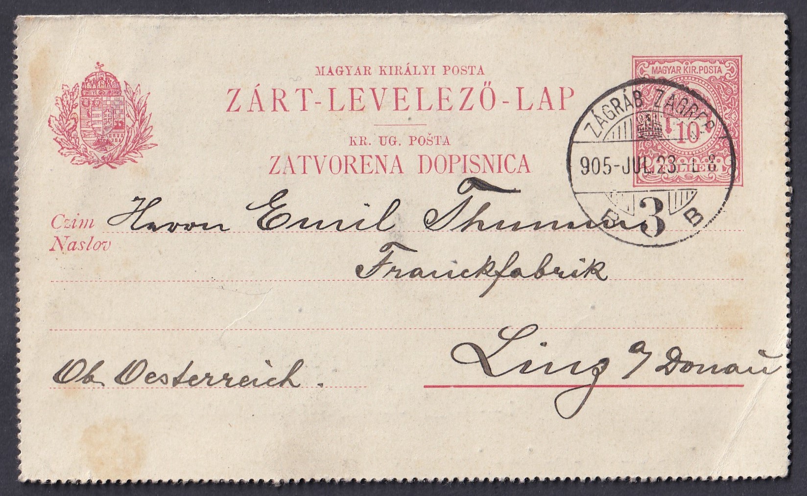 1905. ZÁGRÁB, Linz Donau-ba feladott magyar-horvát nyelvű Zárt levelezőlap