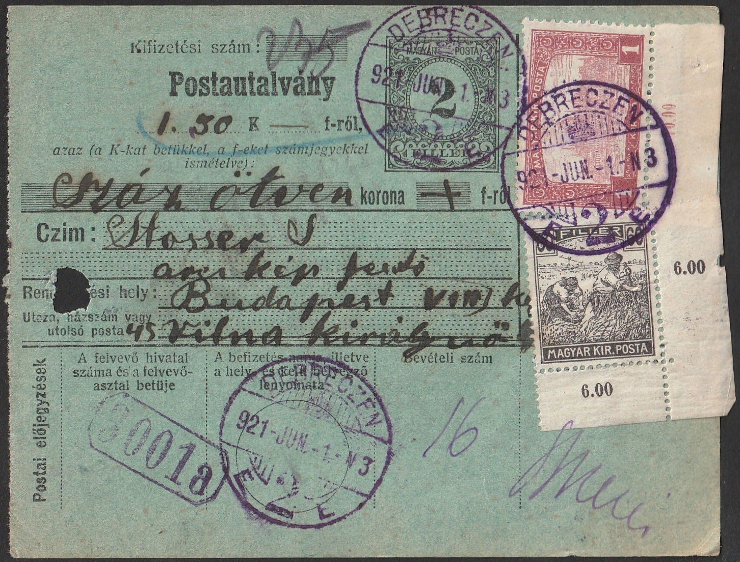 1921. DEBRECZEN, Budapestre feladott postautalvány, a címzett ?ismeretlen festő művész?