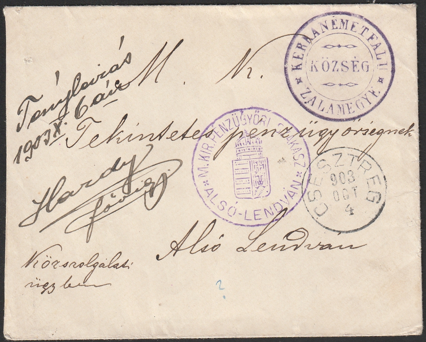1903. CSÁKTORNYA – Alsólendvára feladott portómentes hivatalos levél – „M. KIR. KANEMÉNTELEP / KÖZSEG / ZALAMEGYE” és M. Kir. Pénzügyőri Biztosság bélyegzésekkel