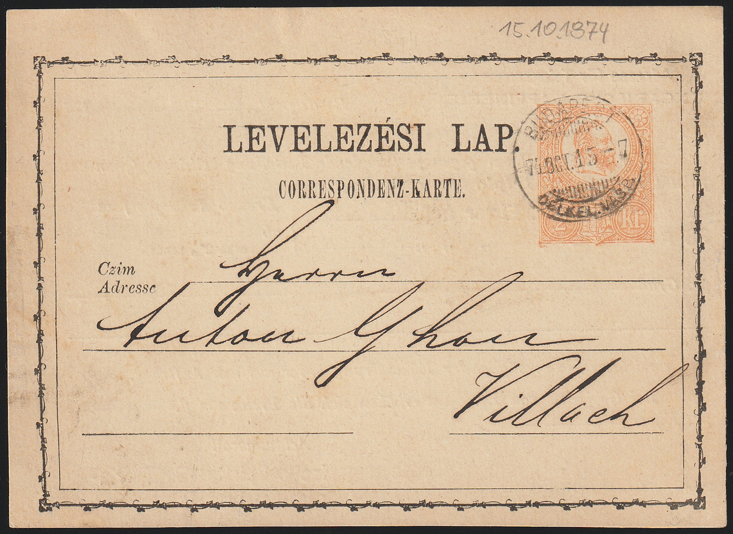 1874. BUDAPEST / DÉLKEL.VASP. Bécsbe feladott levelezőlap