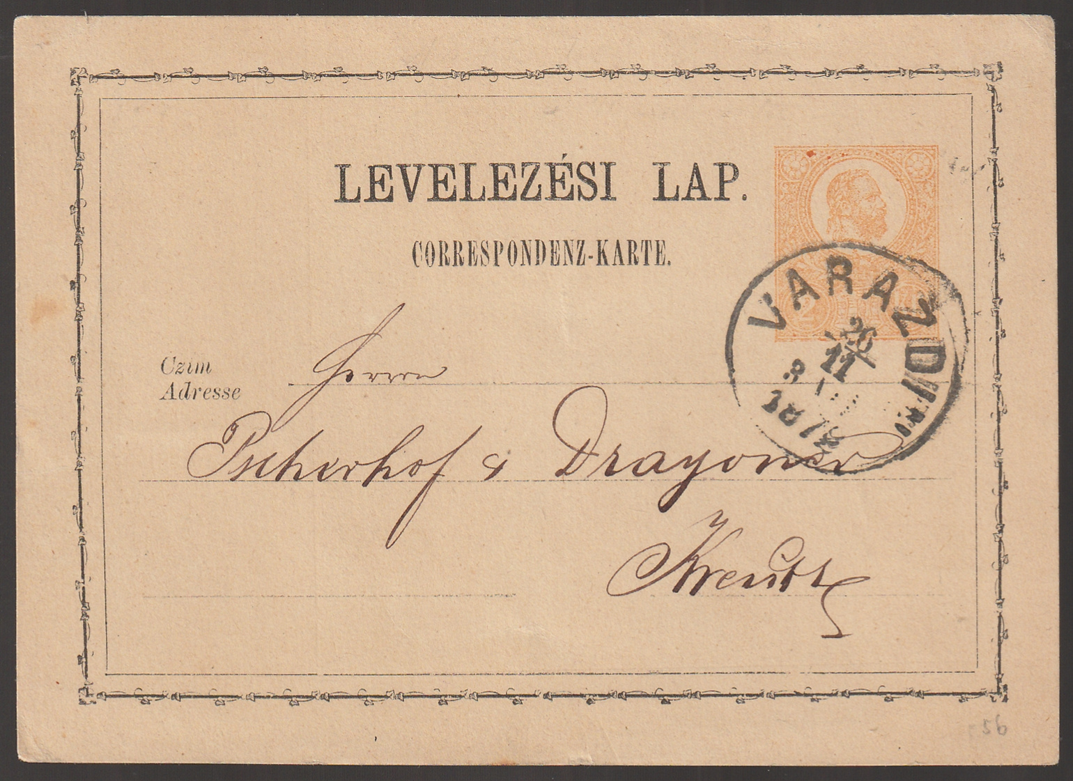 1872. VARAŽDIN, Kremsbe feladott díjjegyes levelezőlap, a benyomott értékjegyen festékfoltokkal + a benyomott értékjegy jelentősen lefelé elcsúszott