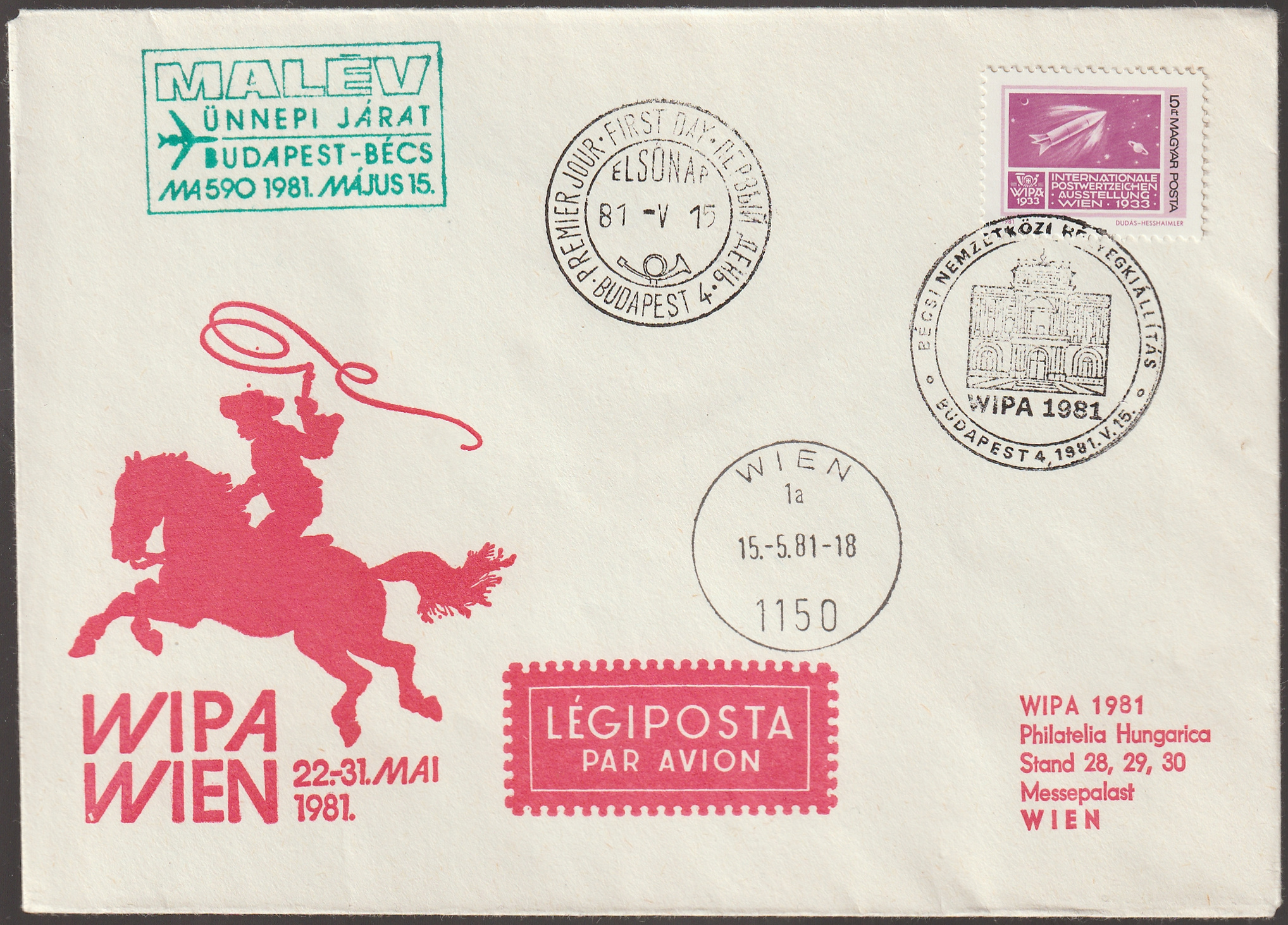 w_26_6_20261001_0099 1981. május 15. A MALÉV MA590 Budapest–Bécs ünnepi járatával továbbított WIPA ’81 alkalmi légipostaboríték, elsőnapi és kiállítási bélyegzéssel, járati bélyegzővel és bécsi érkezési bélyegzéssel